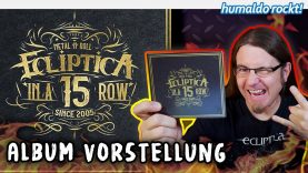 Das METAL ‚N‘ ROLL Meisterstück •  ECLIPTICA – 15 In A Row Albumvorstellung