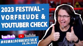 Der #humaldonnerstalk vom 06.04.2023 u.A. mit Festival-Vorfreude & YouTuber-Check!