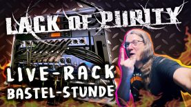 ir basteln ein neues LIVE-RACK • Lack of Purity Band-Vlog