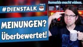 MEINUNGEN? Völlig überbewertet! Oder? #dienstalk ☕️