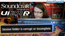 Soundcraft Ui24R: How to solve the „Session folder is corrupt or incomplete“ error • Audiogear
