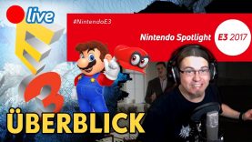 Überblick: Nintendo E3 2017 Spotlight, 13.06.2017