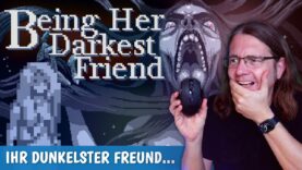 Wer ist sie?! Und warum tut sie mir das an?! • BEING HER DARKEST FRIEND