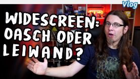Widescreen Videos auf YouTube: OASCH oder LEIWAND? • Vlog
