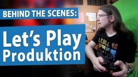 Wie ich meine Let’s Play Videos produziere